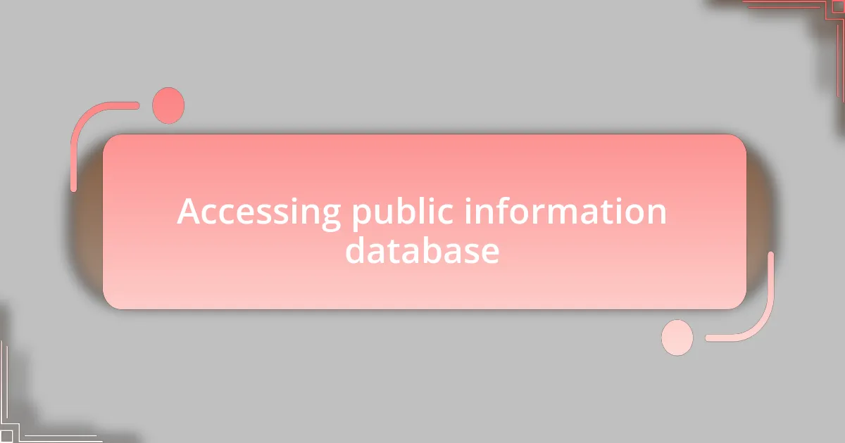 Accessing public information database
