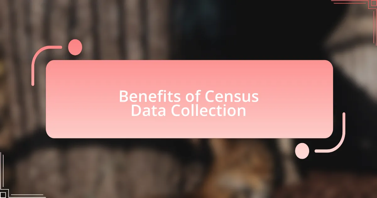 Benefits of Census Data Collection