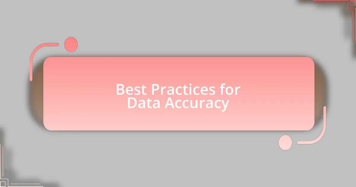 Best Practices for Data Accuracy