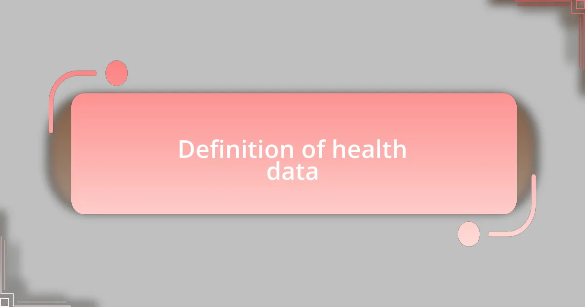 Definition of health data