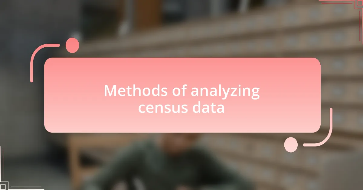 Methods of analyzing census data
