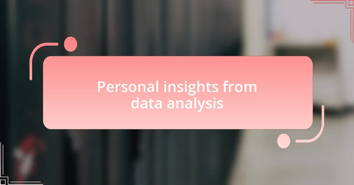 Personal insights from data analysis