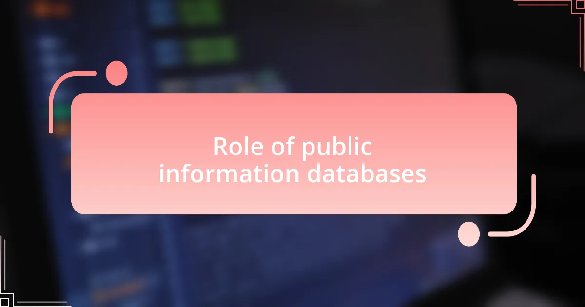 Role of public information databases