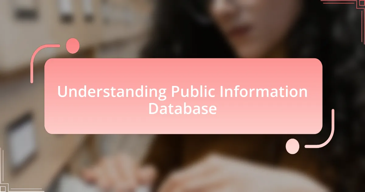 Understanding Public Information Database