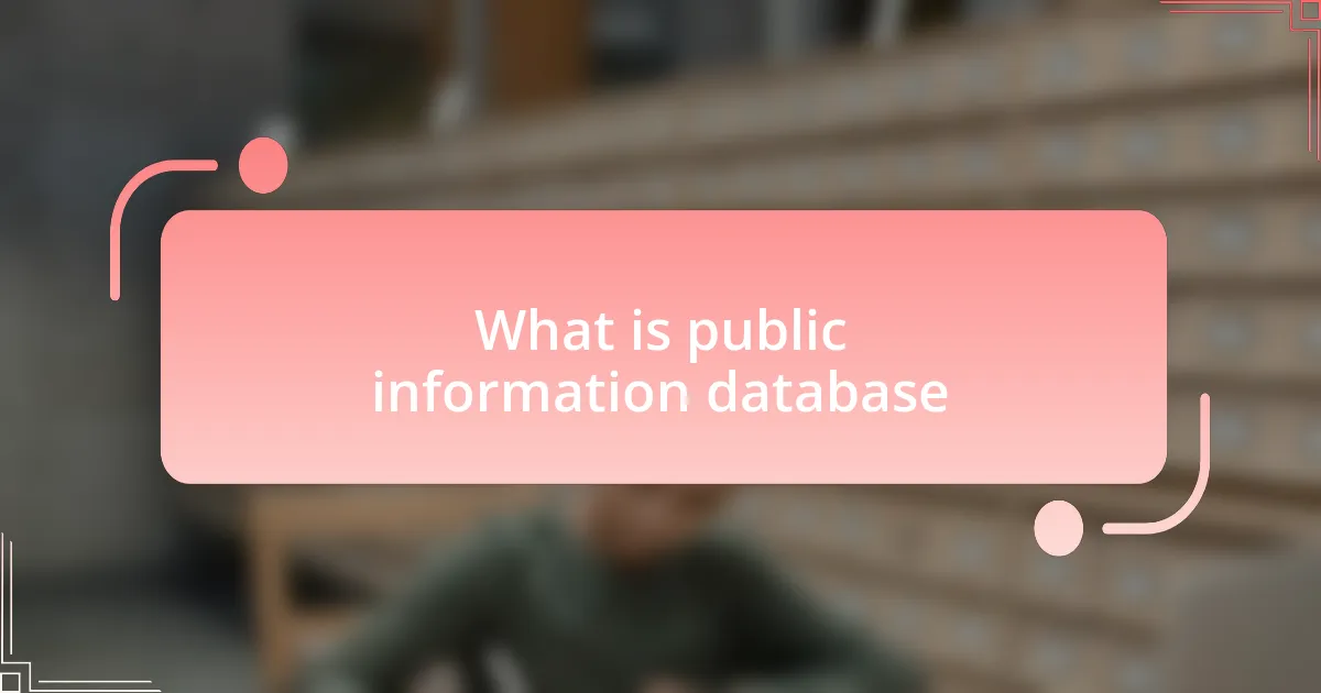 What is public information database